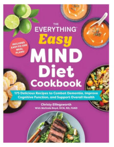 The Everything Easy MIND Diet Cookbook
